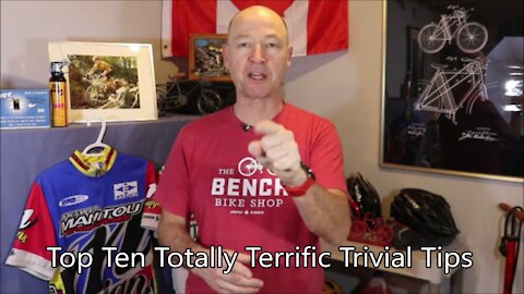 Top Ten Totally Terrific Trivial Tips for Cycling