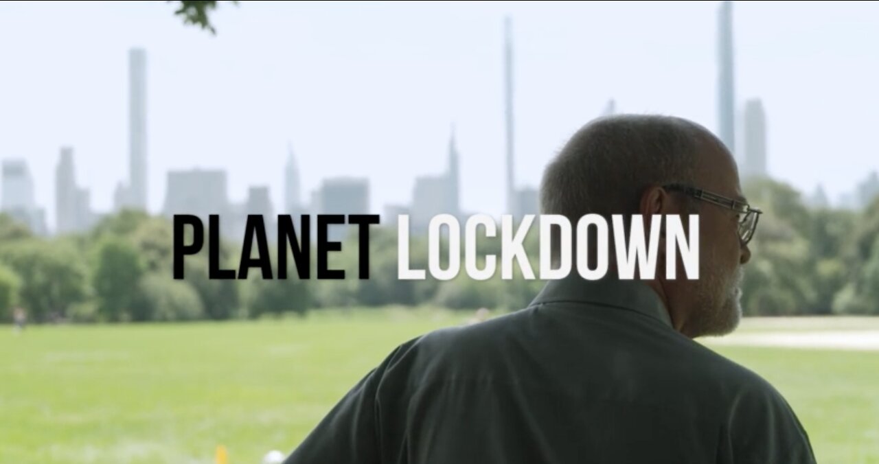 Planet Lockdown Documentary - Truth About This Plandemic