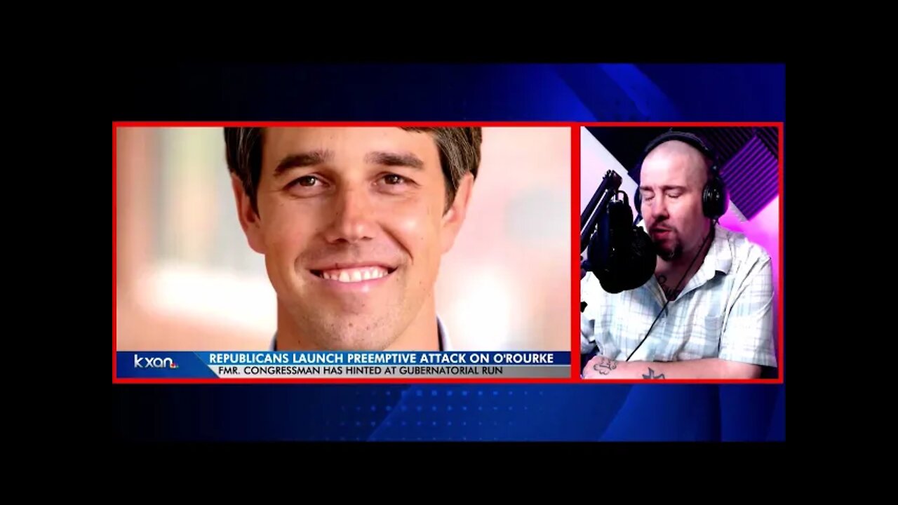 "BETA" O'Rourke is BACK and Going to Run for Governor of TX! Wil and Can Texas Actually Turn Blue?