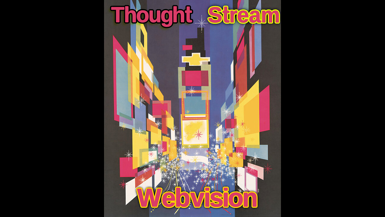 Thought Stream Webvision