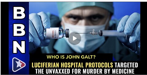 Mike Adams HRR W/MUST-SEE: Vaxxed III movie exposes the shocking true stories of HOSPITAL HOMICIDE..