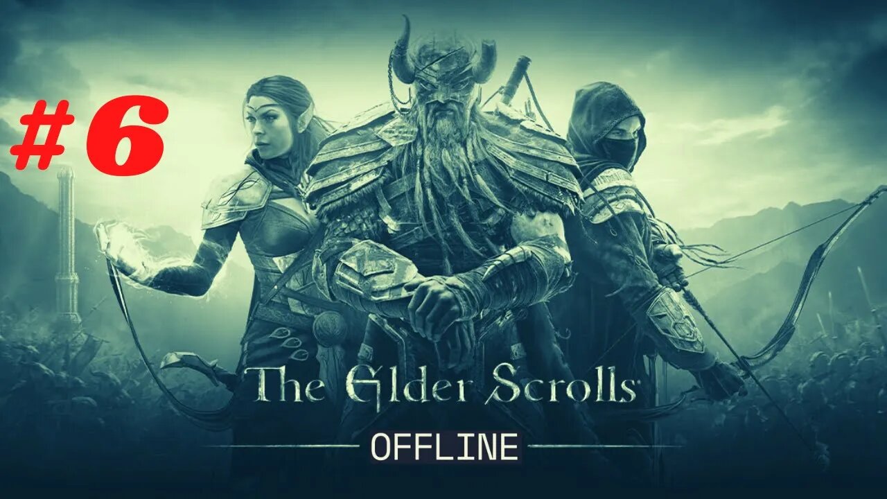 The Elder Scrolls Offline [Single Player Noob Experience] #6 | ESO