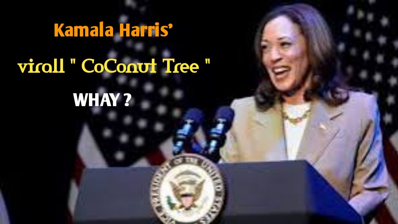 Kamala harri's viral coconut tree remarks