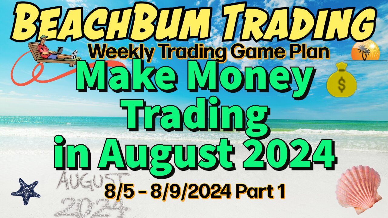 Make Money Trading in August 2024