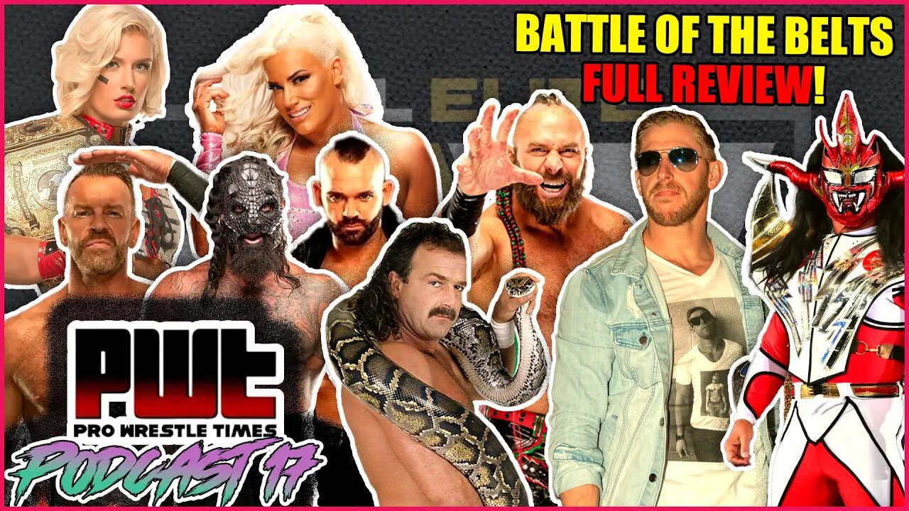 AEW Battle Of The Belts VII (FULL REVIEW)