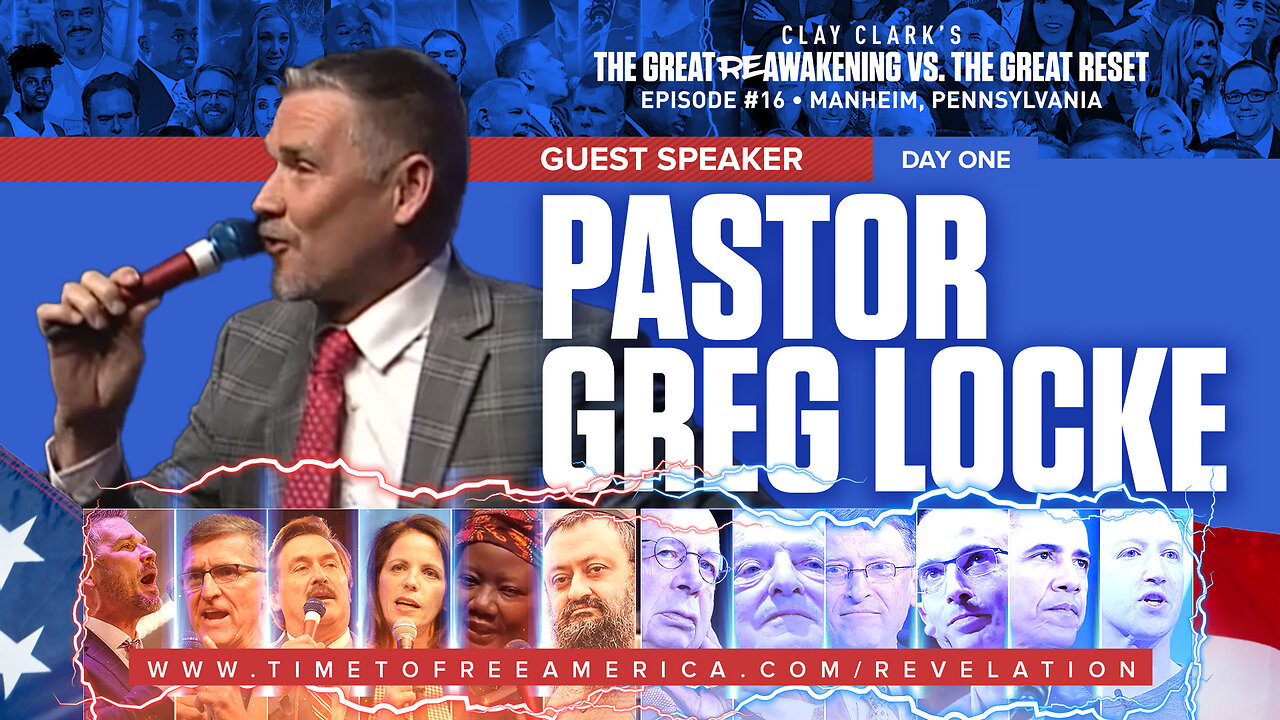 Pastor Greg Locke | Why Christians Must Hold the Line and Gain Ground Against “The Great Reset” Agenda