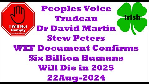 WEF Document Confirms 6 Billion Humans Will Die in 2025 Stew Peters Dr D Martin 22Aug-2024