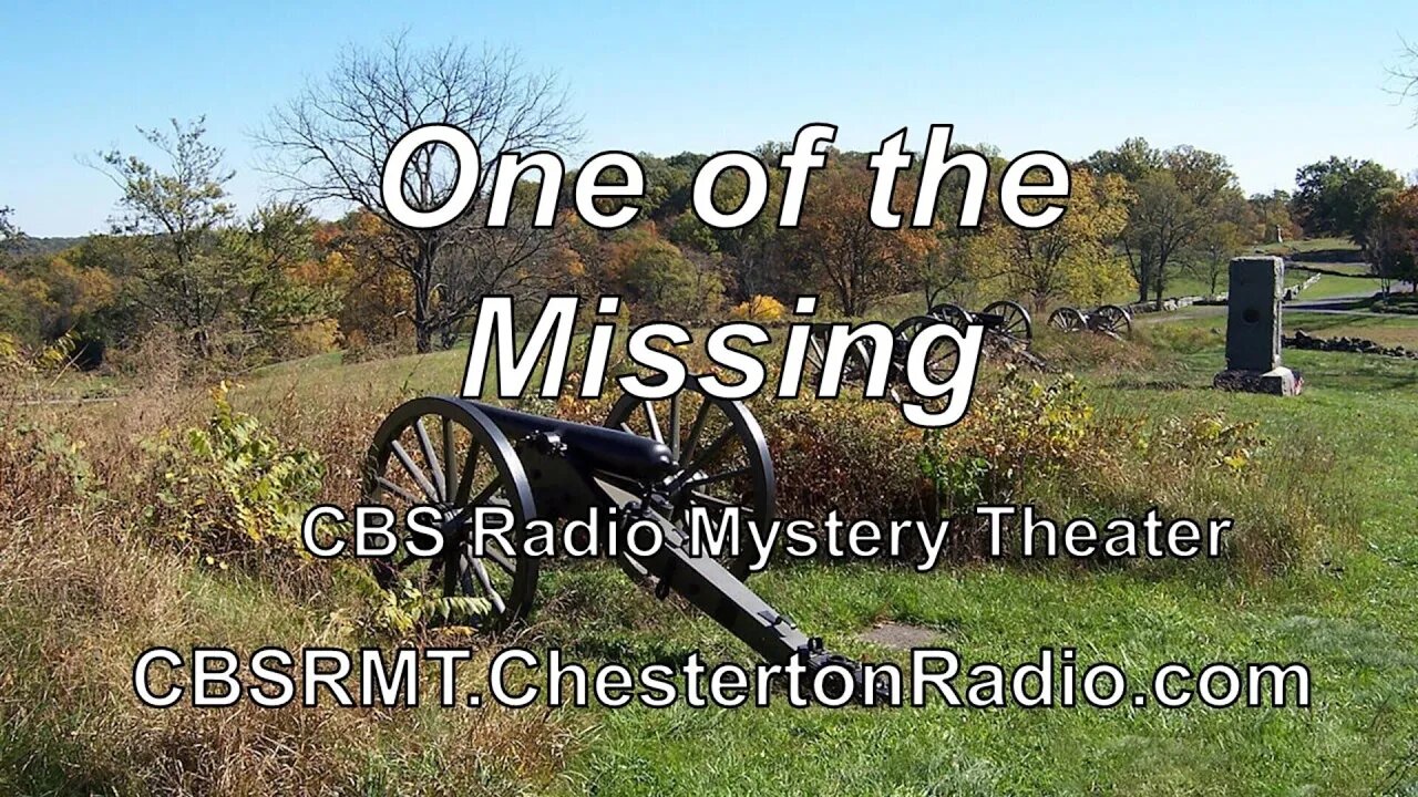 One of the Missing - CBS Radio Mystery Theater