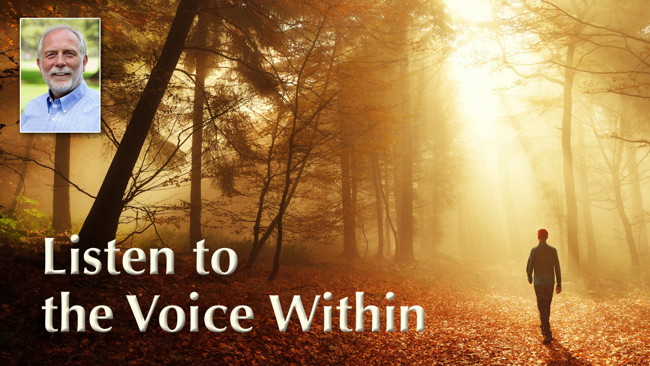 Listen to the Voice of the I AM Within