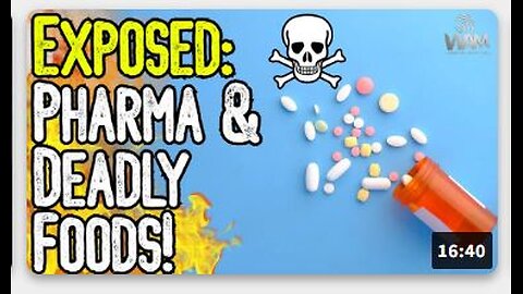 EXPOSED: PHARMA & DEADLY FOODS! - Both Physical & Mental Health Problems Are SKYROCKETING!