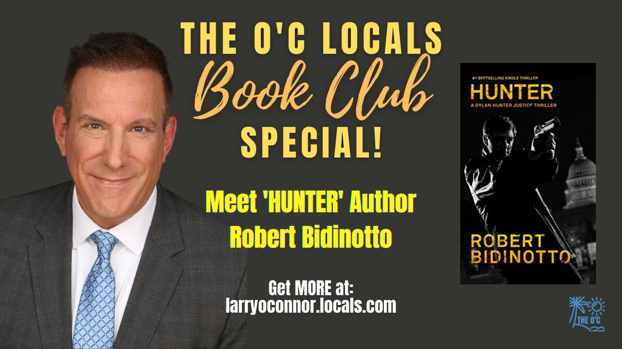 Meet 'HUNTER' Author, Robert Bidinotto -- The O'C Book Club