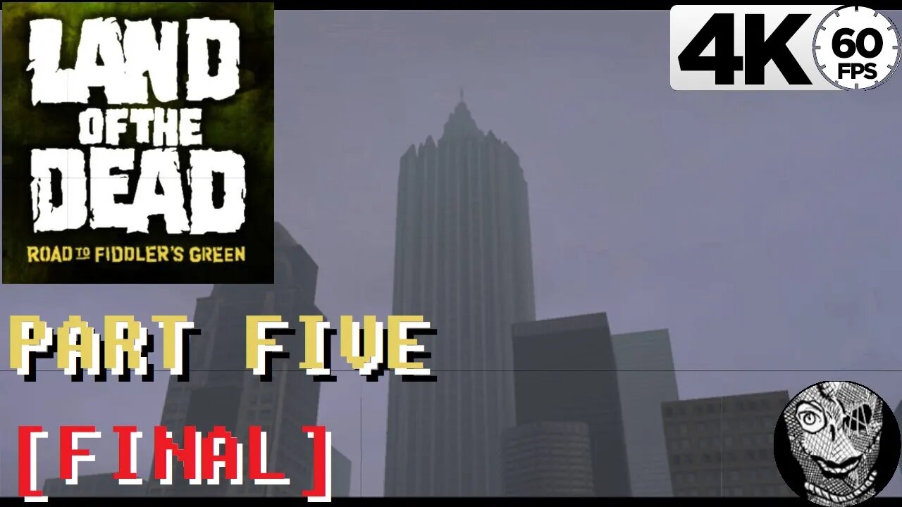 PART 05 FINAL) [Boat to Fiddlers Green] Land of the Dead