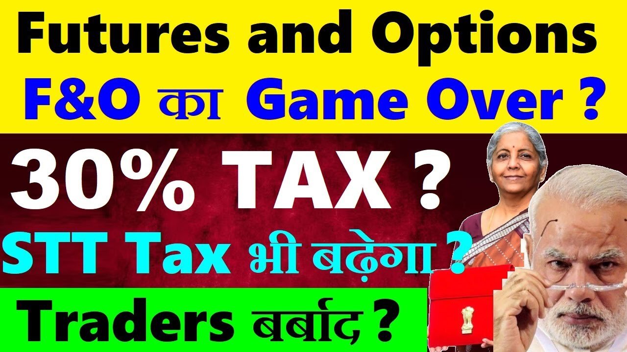 30% Tax😨🔴 Budget Breaking News🔴 F&O का Game Over🔴 Future and Option Trading tax news🔴 STT🔴