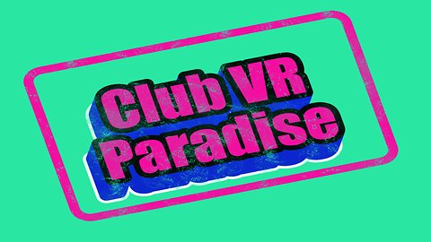 Club VR Paradise Season 1 Episode 6