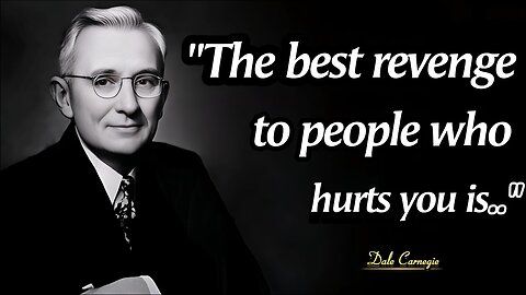 The best revenge to people who hurts you is