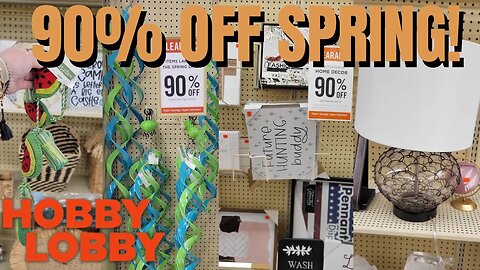 90% OFF SPRING SHOP! | HUGE SAVINGS! | STORE WALK THRU | #hobbylobby @hobbylobby