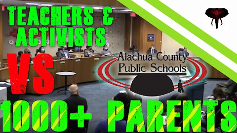 Alachua County School Board Meeting 6/1/21 - 1000 Parents Fight