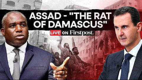 Syria Crisis LIVE: UK's Lammy Slams Assad's Fall as Humiliation for Iran & Russia"