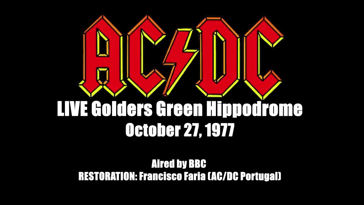 AC/DC Live at Golders Green Hippodrome, London, October 27, 1977