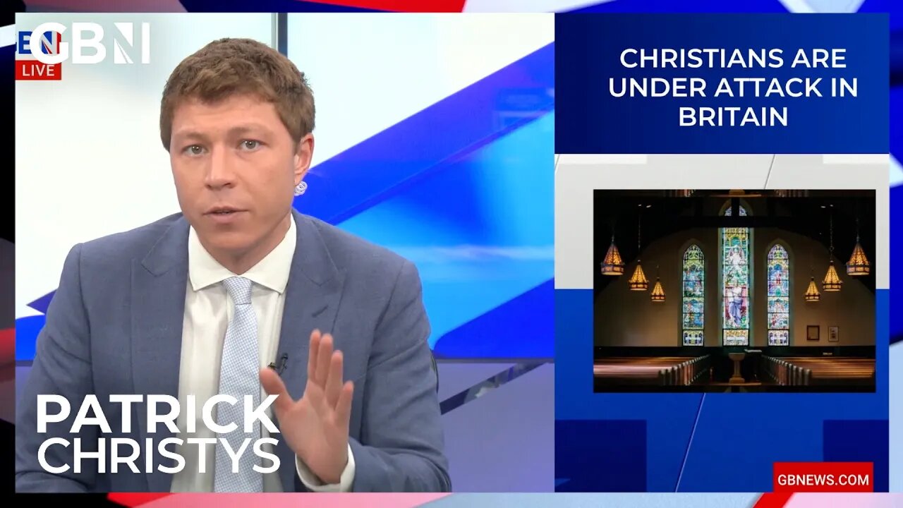 Patrick Christys: British Christians are under attack & are being treated like second-class citizens