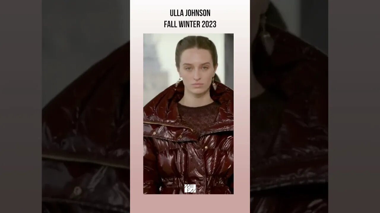 Ulla Johnson Fall Winter 2023 #runwayshow