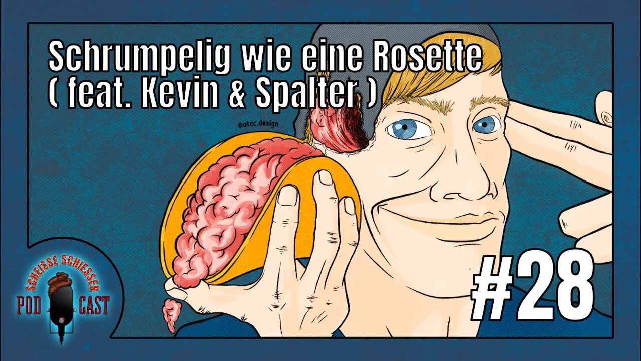 Scheisse Schiessen Podcast #28 - Schrumpelig wie eine Rosette (feat. Kevin & Spalter)