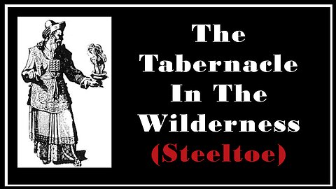 Esoterica: The Tabernacle in the Wilderness -The Secret Teachings of All Ages