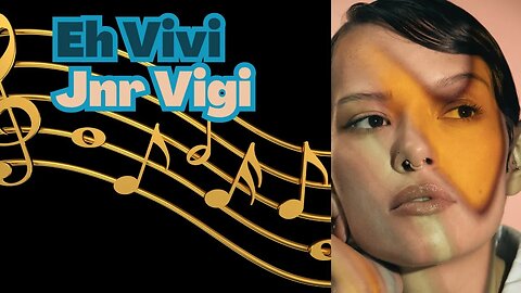 Experience the Groovy Vibes of Jnr Vigi's Hit Track 'Eh Vivi—A Must-Listen!