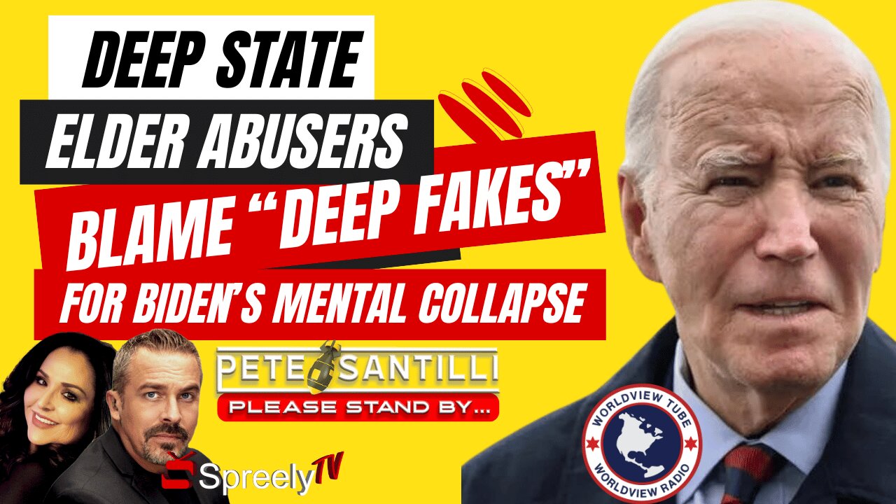 Elder Abusers Blame Biden Mental Collapse on “Deep Fake” [The Pete Santilli Show #4110-8AM]