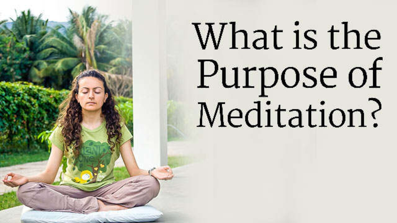 What is the Purpose of Meditation? | Sadhguru