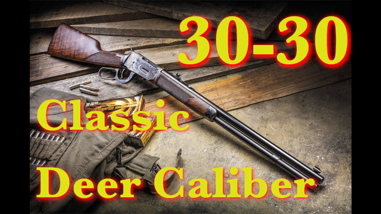 30-30 Winchester - America's Favorite Deer Cartridge