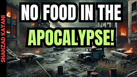 Food Will Be HARD To Find During The Apocalypse!