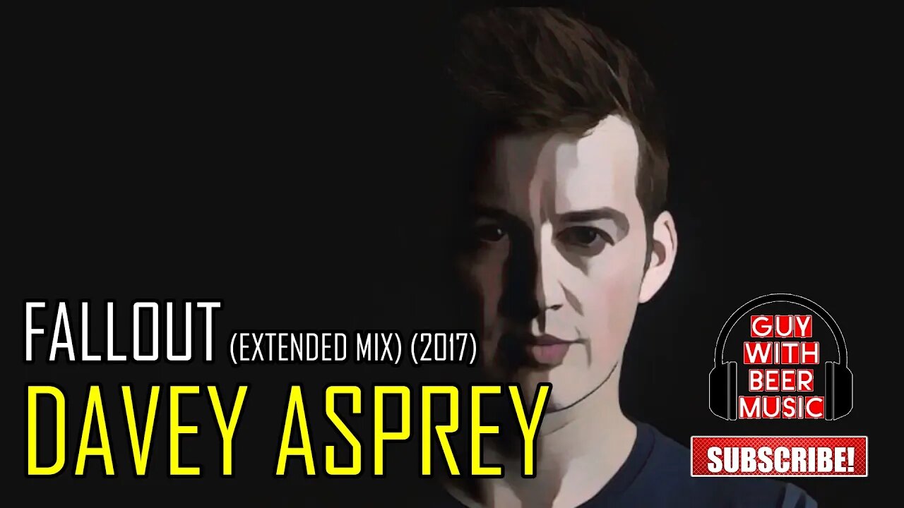 DAVEY ASPREY | FALLOUT (EXTENDED MIX) (2017)