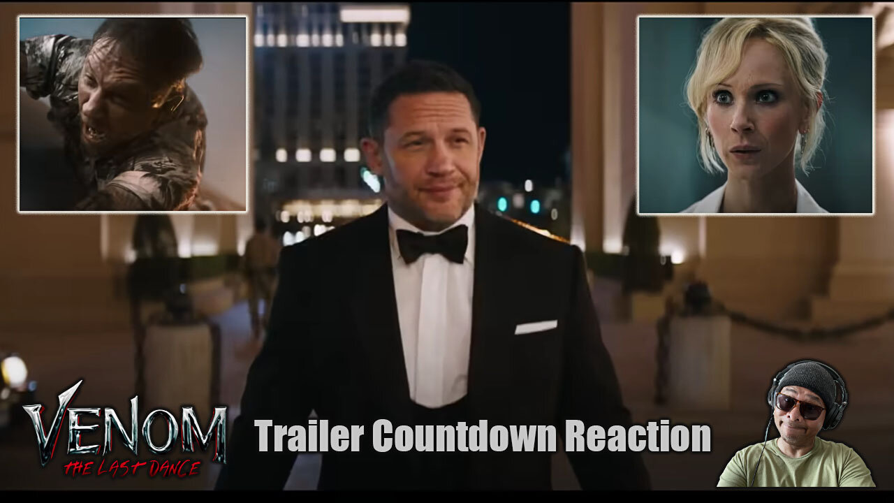 Venom: The Last Dance Trailer Countdown Reaction!