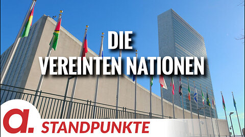 Supranationale Organisationen der angestrebten Weltordnung – Vereinte Nationen | Von Uwe Froschauer