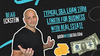 Typical SBA Loan Term Length For Business With Real Estate