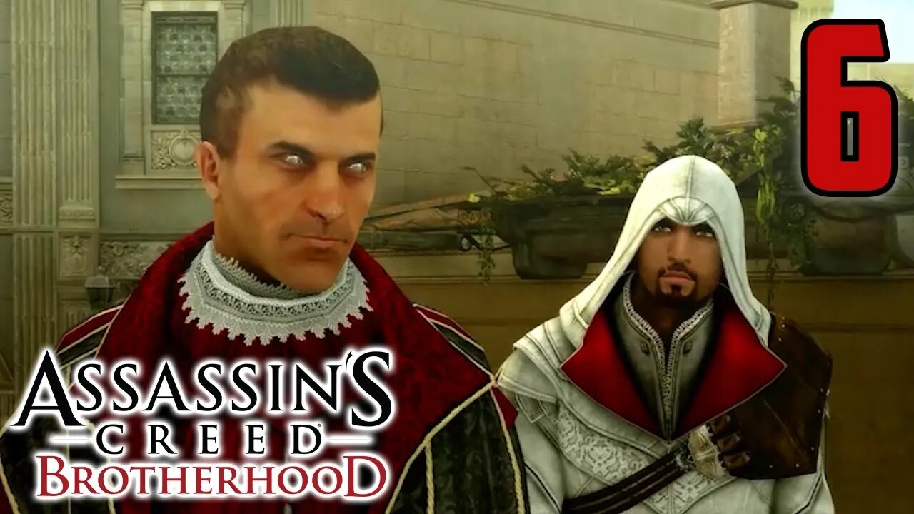 Big Mac Got That Grande Pizza - Assassin's Creed Brotherhood : Part 6