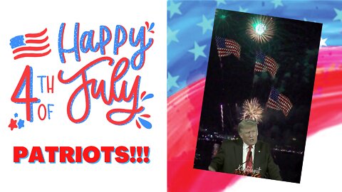 Happy Independence Day - Trump Speaks God and Faith