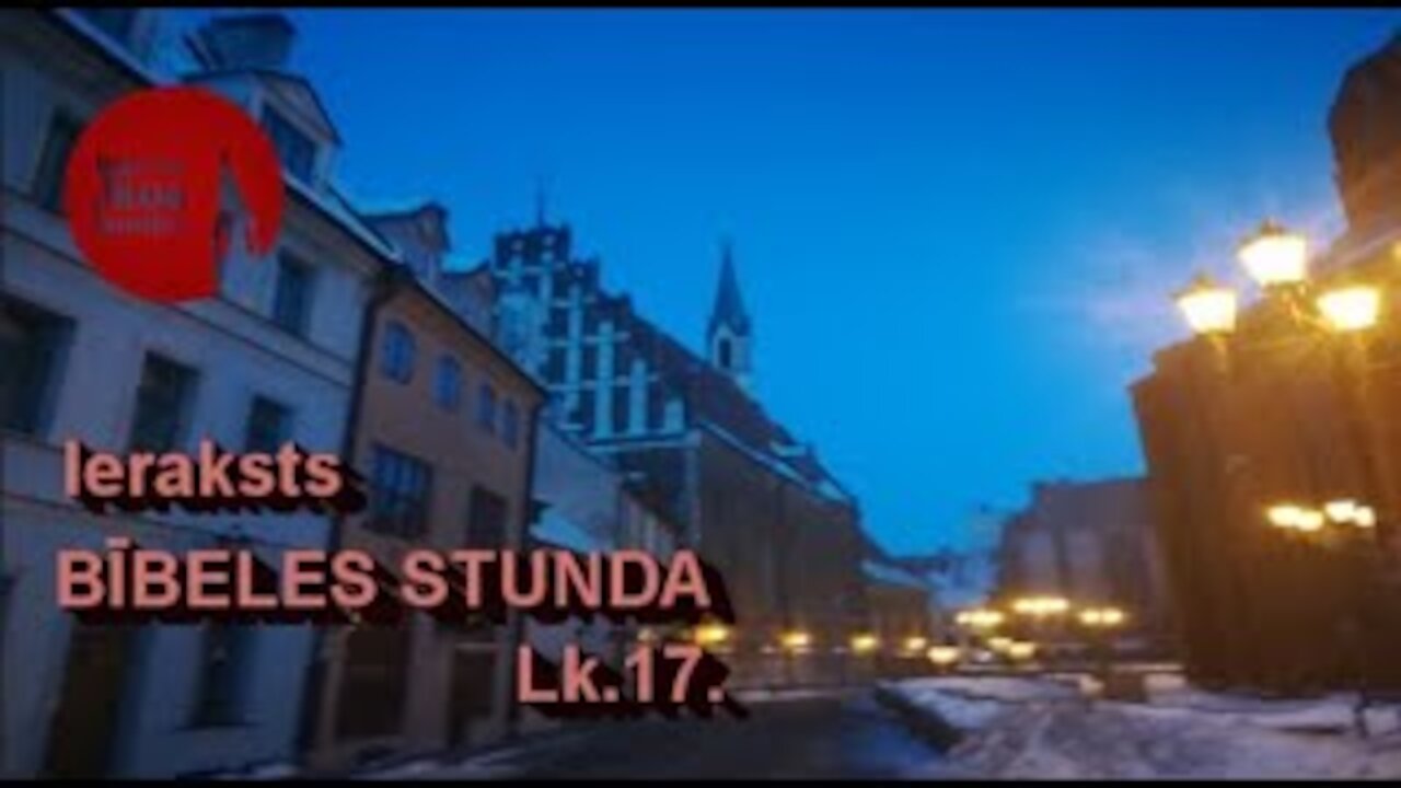 Bībeles stundas ieraksts 2021.gada 18.februārī