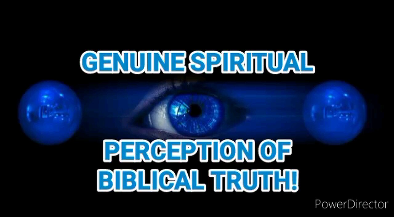 Have True Spiritual Perception;