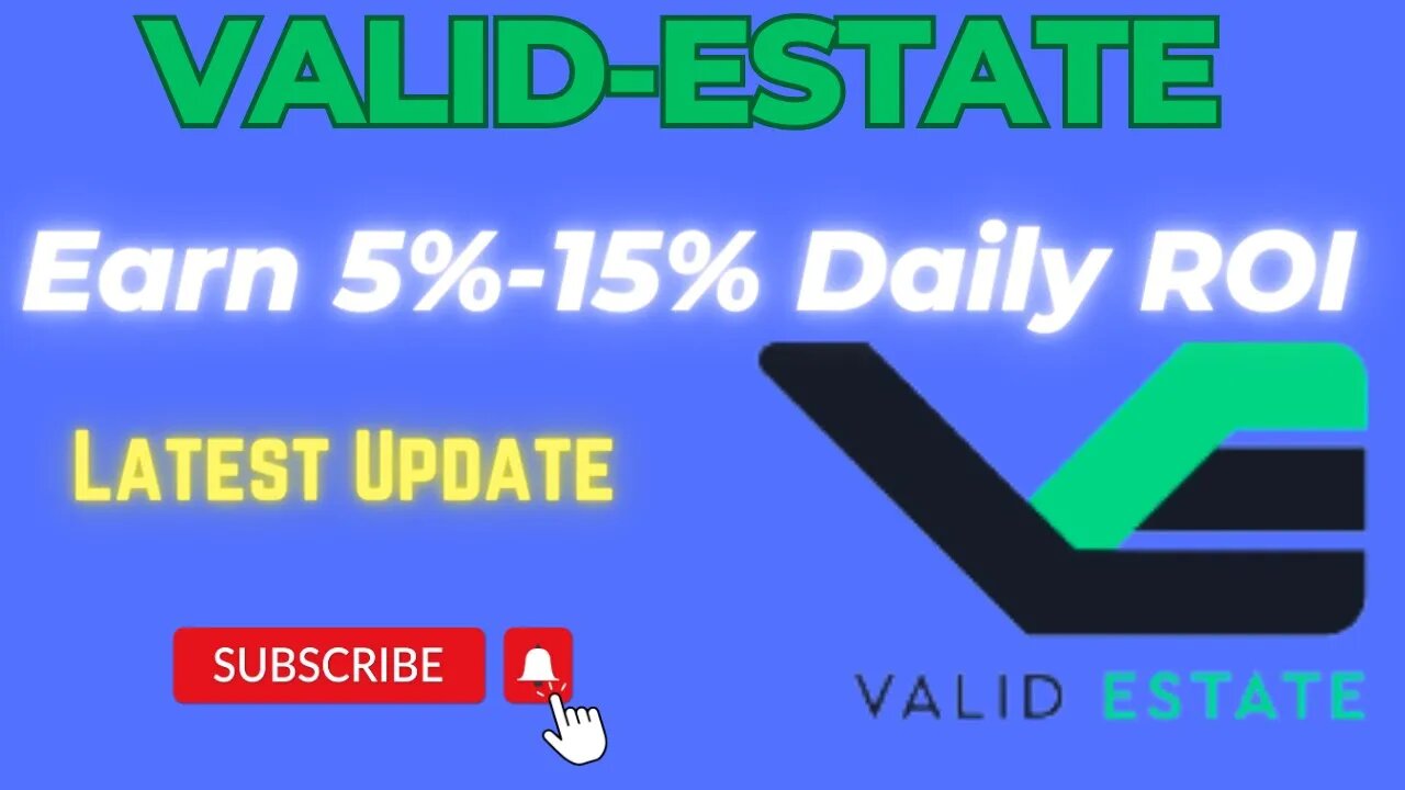 Valid Estate Latest Update