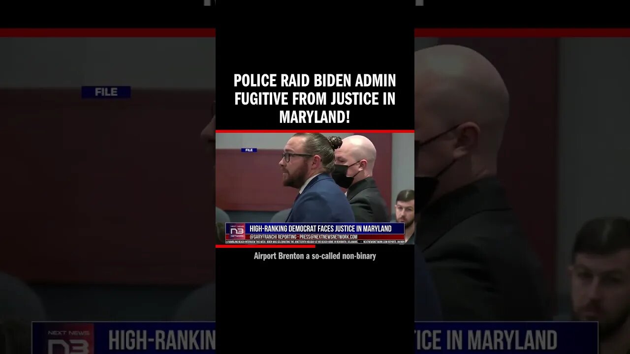 Police Raid Biden Admin Fugitive From Justice in Maryland!