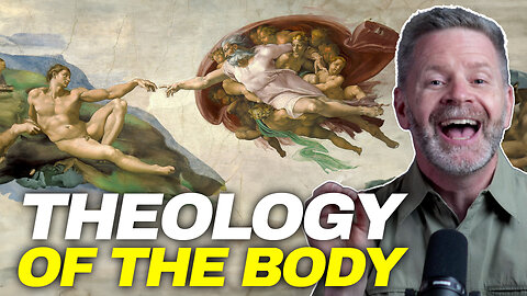 What Is the Theology of the Body? | Introduction to Theology of the Body