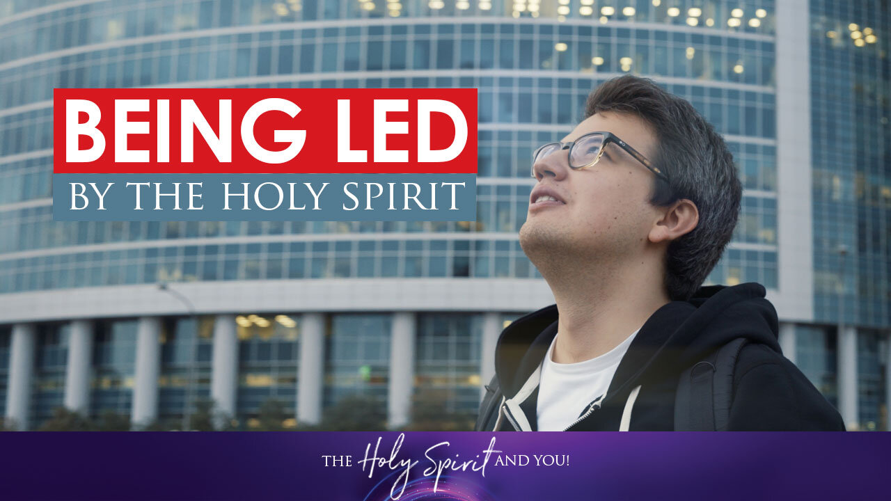 Being Led by the Holy Spirit