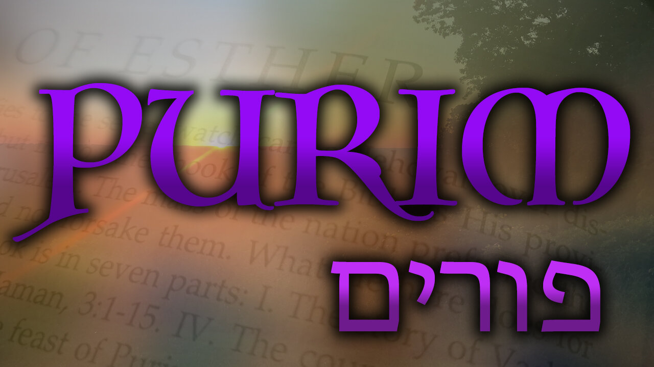 The Feast of Purim (PT3): The Book of Esther From The Septuagint - Chapters 1-4