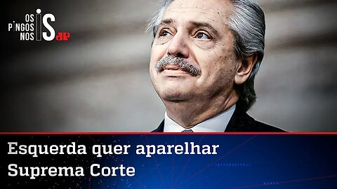 Alberto Fernández elabora plano para colocar amigos na Suprema Corte da Argentina