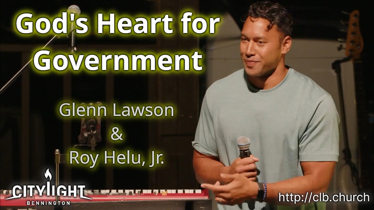 God’s Heart for Government / Glenn Lawson & Roy Helu, Jr.