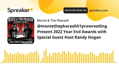 @montethepharaohli1prowrestling Present 2022 Year End Awards with Special Guest Host Randy Hogan