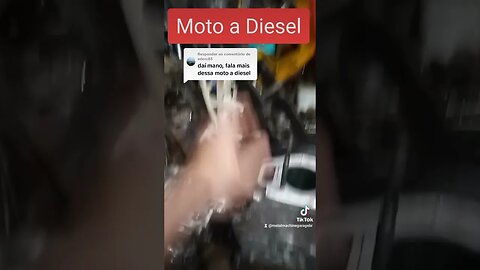 "Fala mais dessa MOTO A DIESEL que vc está fazendo"