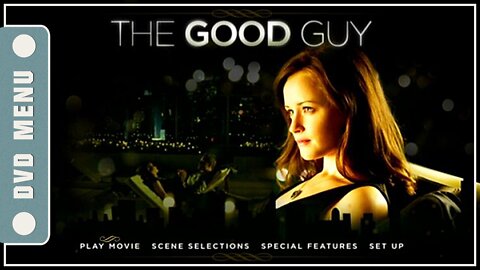 The Good Guy - DVD Menu